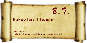 Bukovics Tivadar névjegykártya